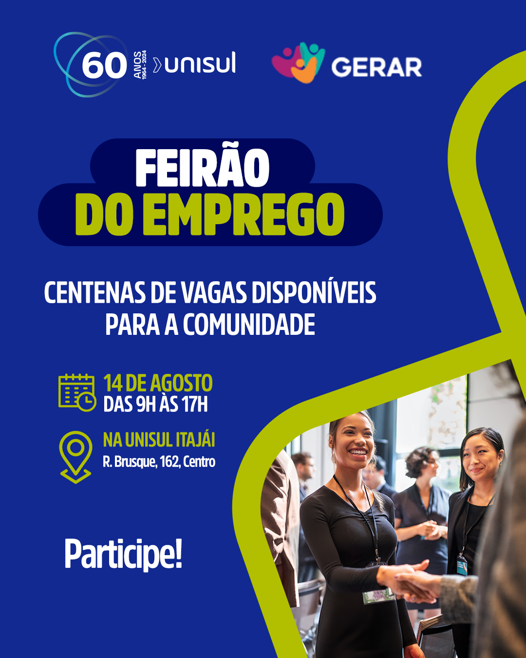 1º Feirão de Emprego da UniSul em Itajaí oferece mais de 500 vagas